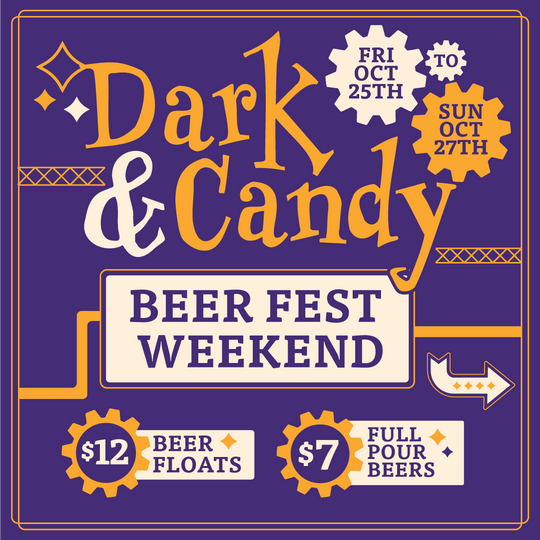 Dark & Candy Beer Fest Weekend